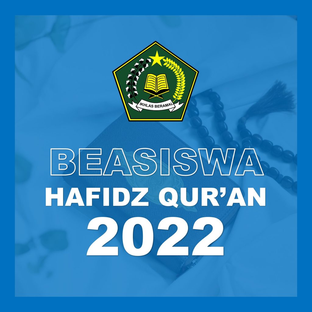 Beasiswa Tahfizh Al-Qur’an 2022
